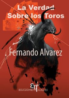 La verdad sobre los toros