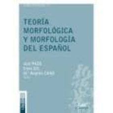 Teoria morfologica y morfologia del espaÑol