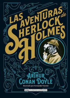 Las aventuras de sherlock holmes (clÁsicos ilustrados)