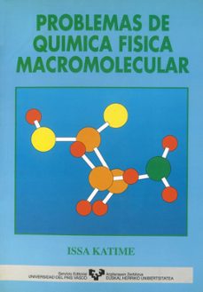 PROBLEMAS DE QUIMICA FISICA MACROMOLECULAR