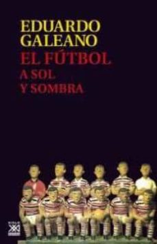 El futbol a sol y sombra