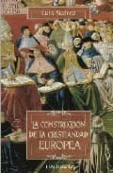 La construccion de la cristiandad europea